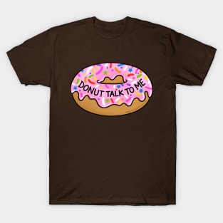 Donut Talk to Me Pink Doughnut T-Shirt